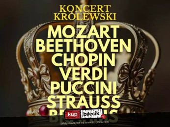 Nowy Targ Wydarzenie Koncert Wirtuozi na Dworze Królewskim: od Mozarta po Straussa!