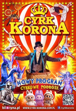 Nowy Targ Wydarzenie Inne wydarzenie Cyrk Korona - Nowy Program 2026 - Cyrkowe Podróże