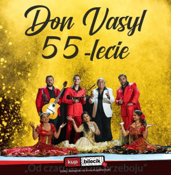Nowy Targ Wydarzenie Koncert Don Vasyl z Zespołem - 55-lecie