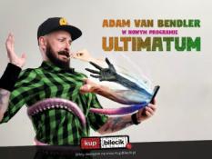 Nowy Targ Wydarzenie Stand-up Adam Van Bendler z nowym programem "Ultimatum"