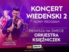 Nowy Targ Wydarzenie Koncert Pierwsza na świecie Orkiestra Księżniczek - Koncert Wiedeński 2, światowy hit!